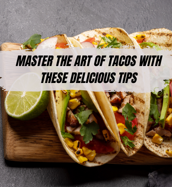 Art of Tacos